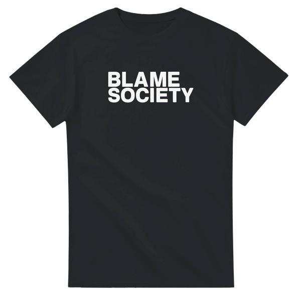“Blame Society” Tee - Jay-Z Inspired Unisex Slogan Shirt