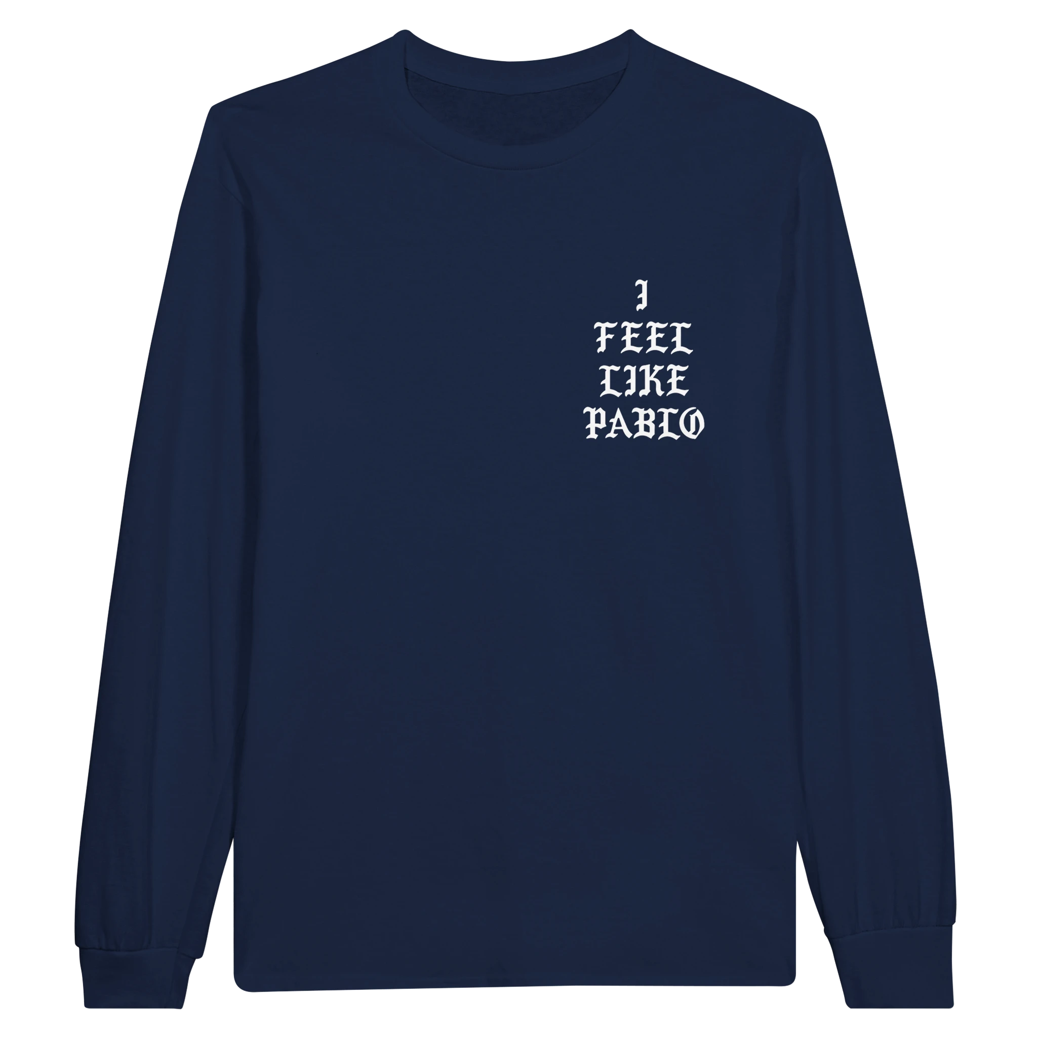 I Feel Like Pablo Unisex Jersey Long Sleeve Tee-Navy-S-Bootlg