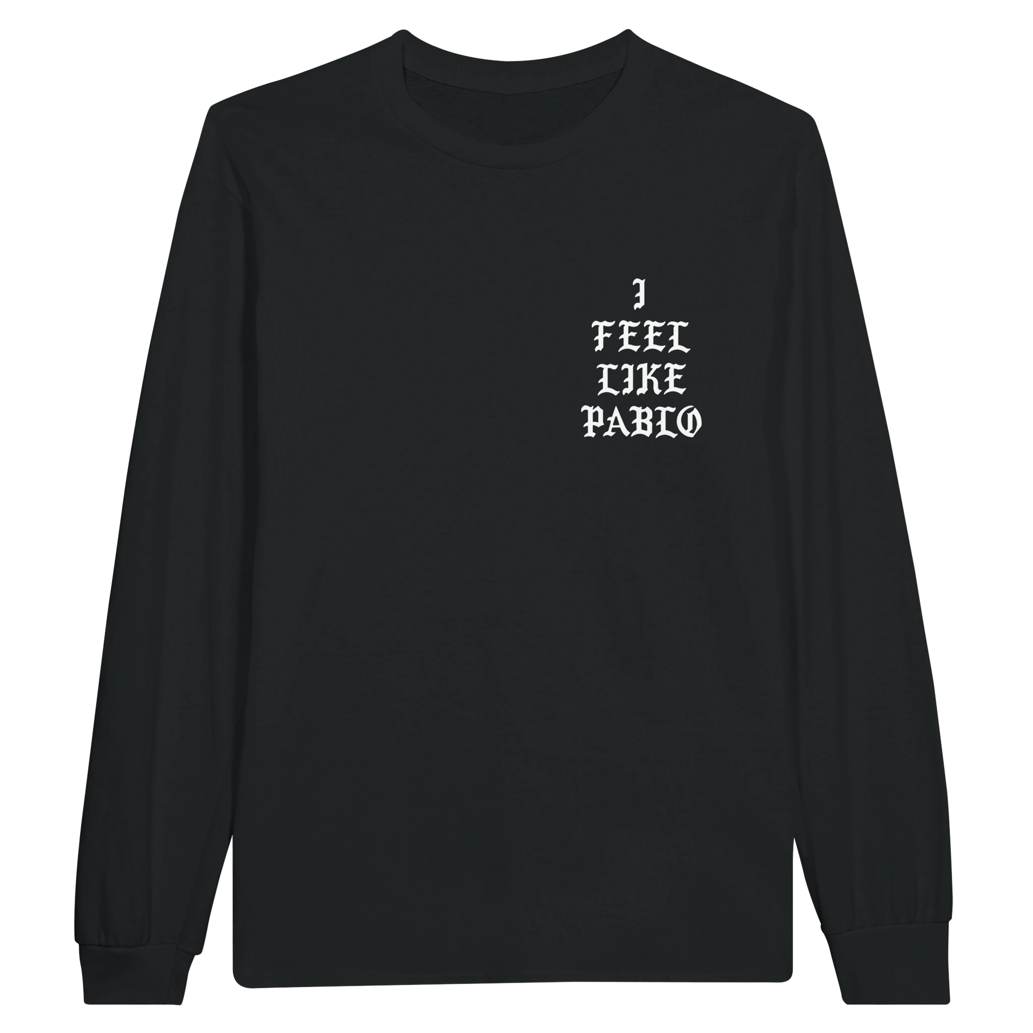 I Feel Like Pablo Unisex Jersey Long Sleeve Tee-Black-S-Bootlg