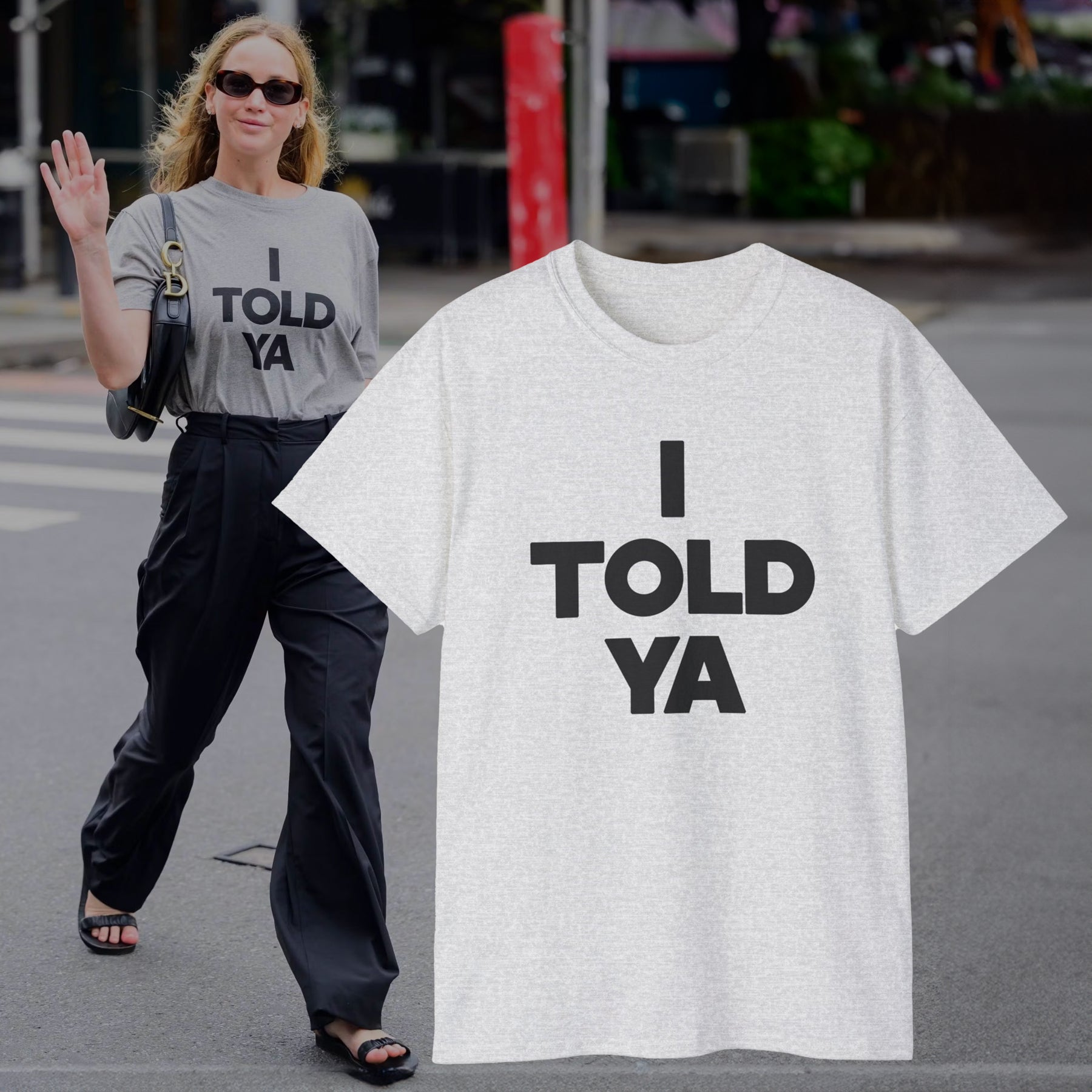 I told ya t-shirt-Bootlg