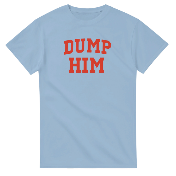 Dump Him T‑Shirt ‑ Britney Spears Inspired Unisex Slogan Tee