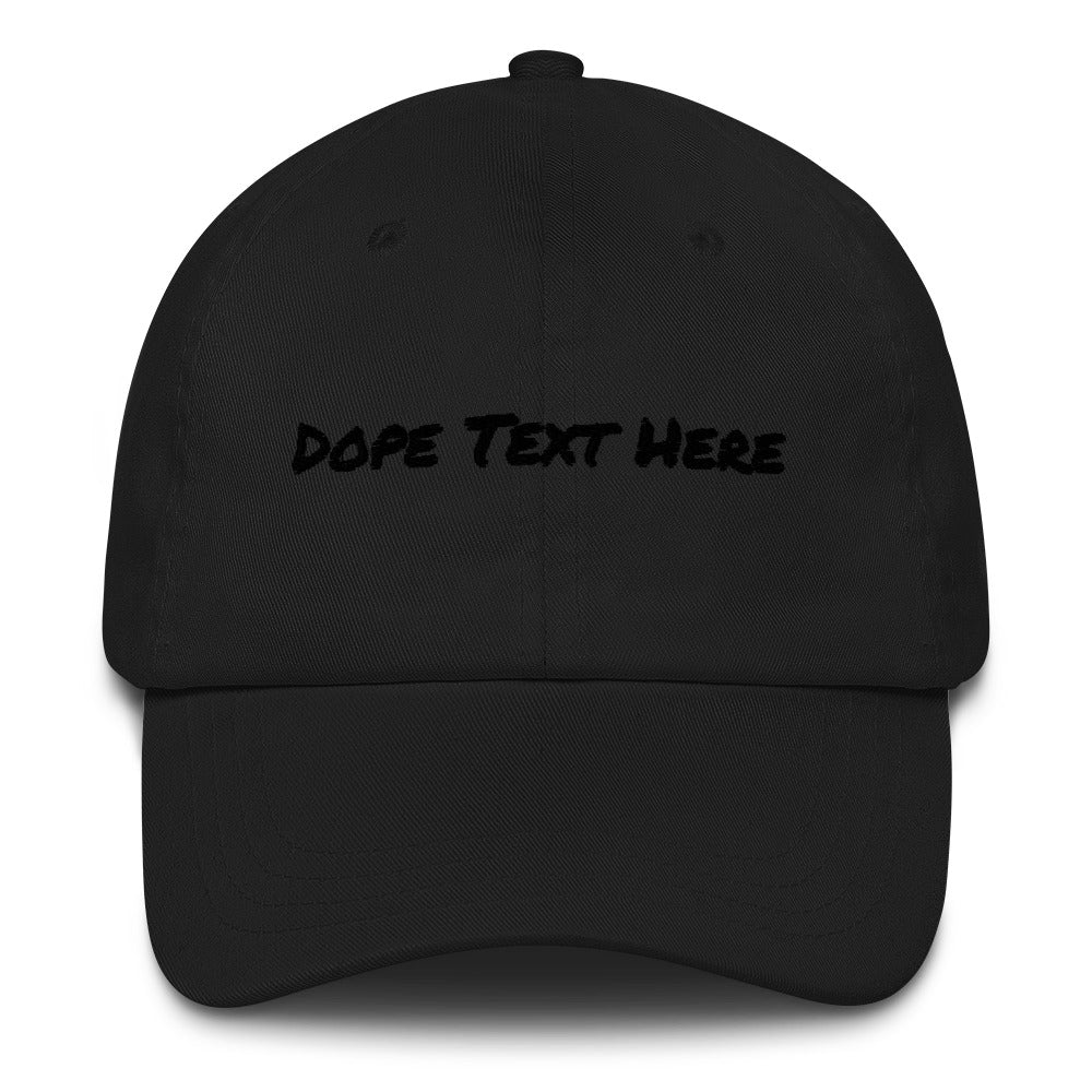 Custom embroidered Dad hat - Put your personalized text on this dope dad cap-Black-Bootlg