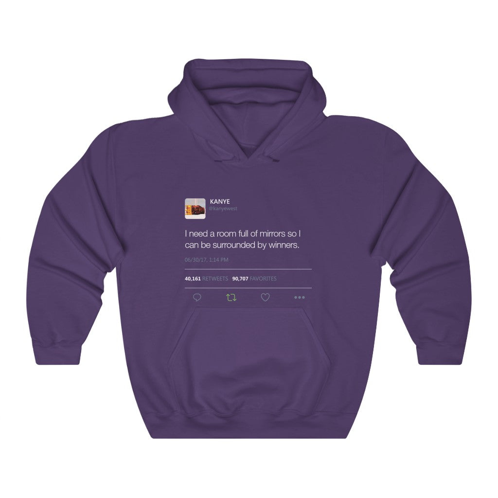 I Need A Room Full Of Mirrors So I Can Be Surrounded By Winners - Kanye West Tweet Hoodie-Purple-S-Bootlg