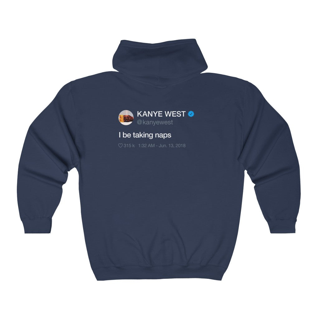 I be taking naps - Kanye West Tweet Inspired Unisex Heavy Hooded Sweatshirt-S-Navy-Bootlg