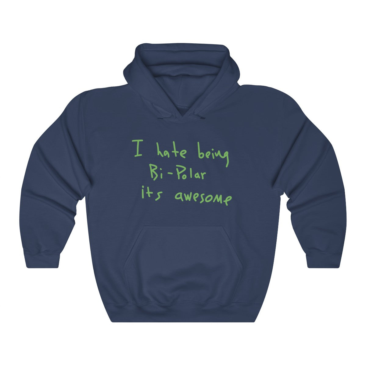 I hate being Bi-Polar it's awesome Kanye West inspired Heavy Blend™ Hoodie-Navy-S-Bootlg