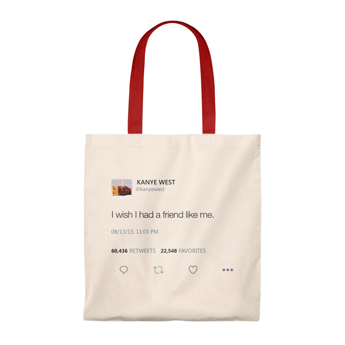 I wish I had a friend like me Kanye West Tweet Tote Bag-Natural/Red-Bootlg