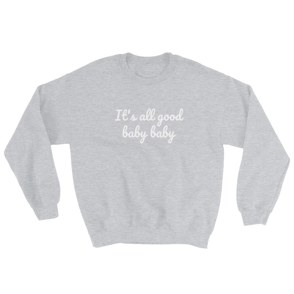 It's all good baby baby - Notorious BIG inspired Unisex Heavy Blend Crewneck Sweatshirt-Sport Grey-S-Bootlg