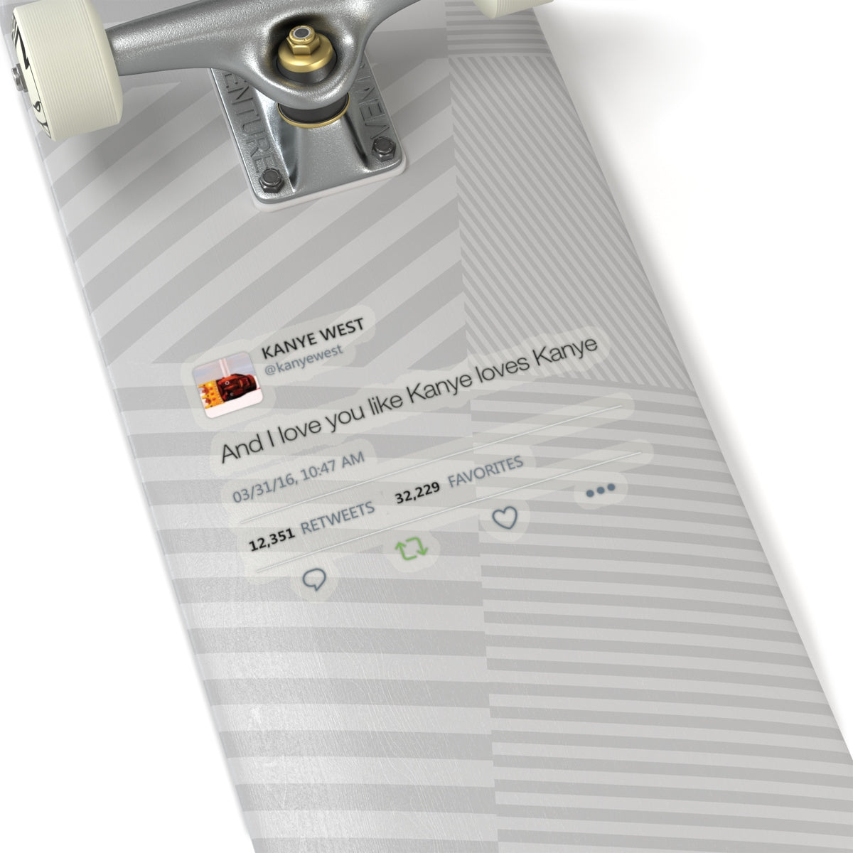 Kanye West Tweet quote I love you like Kanye loves Kanye Stickers-Bootlg