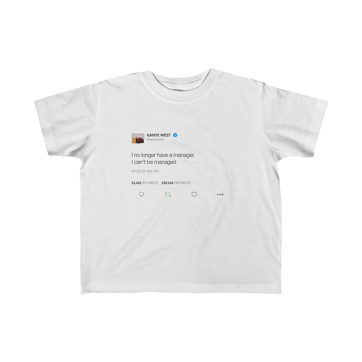 Kid's Fine Jersey Tee - I no longer Have a Manager, I can't be managed-White-4T-Bootlg