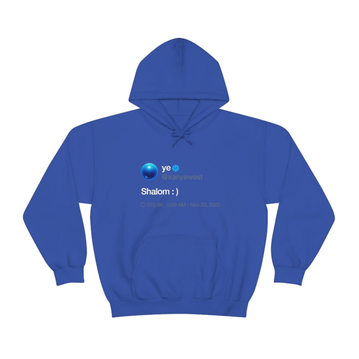 Shalom Kanye West Tweet Inspired Hoodie-Royal-S-Bootlg