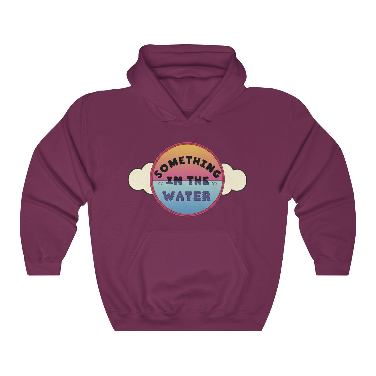 Something in the water Unisex Heavy Blend Hooded Sweatshirt - Pharrell Williams festival merch inspired-Maroon-S-Bootlg