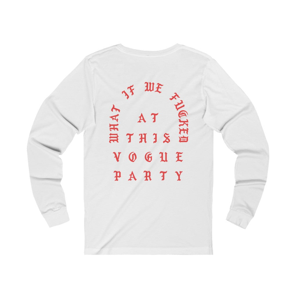 What if we fucked at this Vogue Party Paris Tee-Bootlg