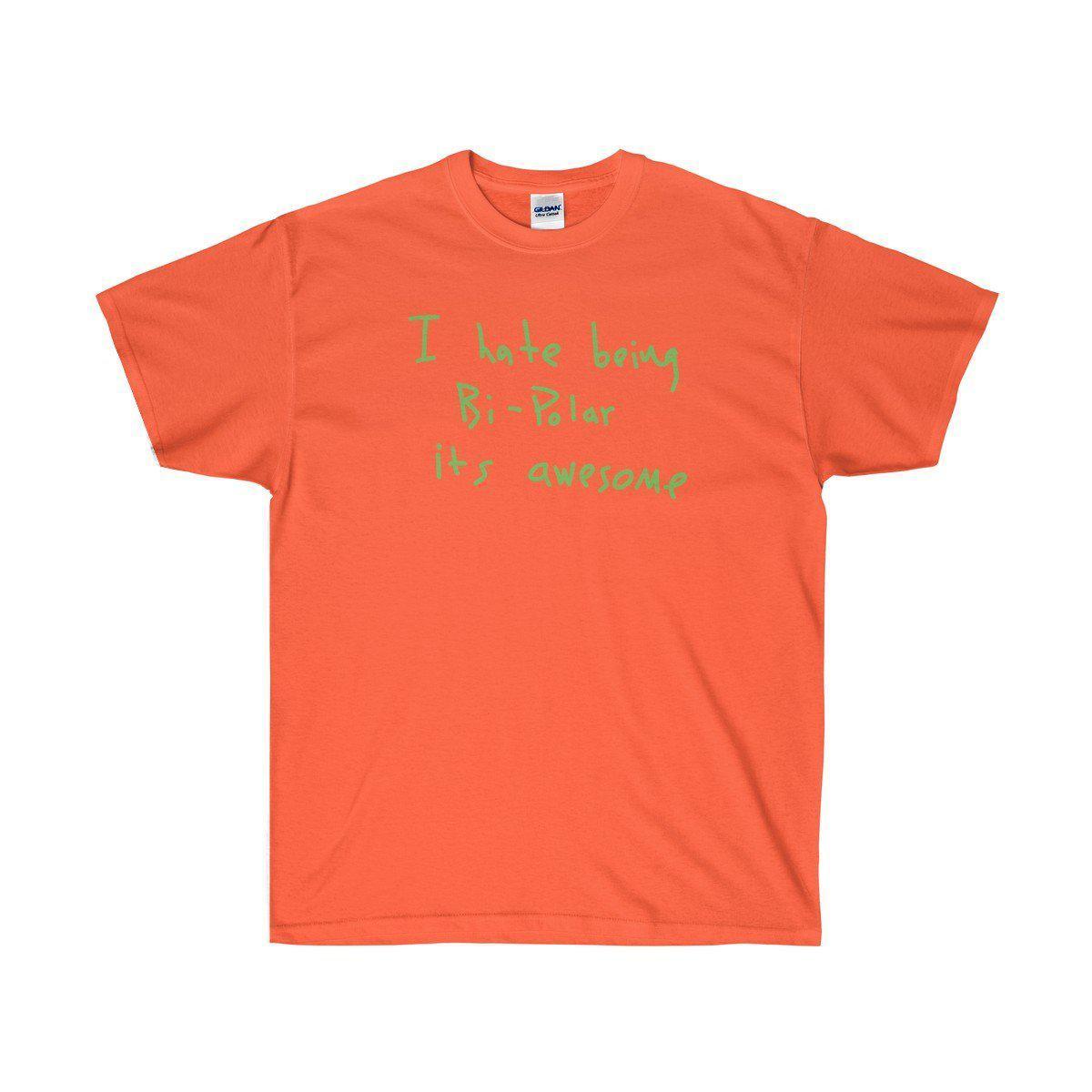 I hate being Bi-Polar it's awesome Kanye West inspired Tee-Orange-S-Bootlg