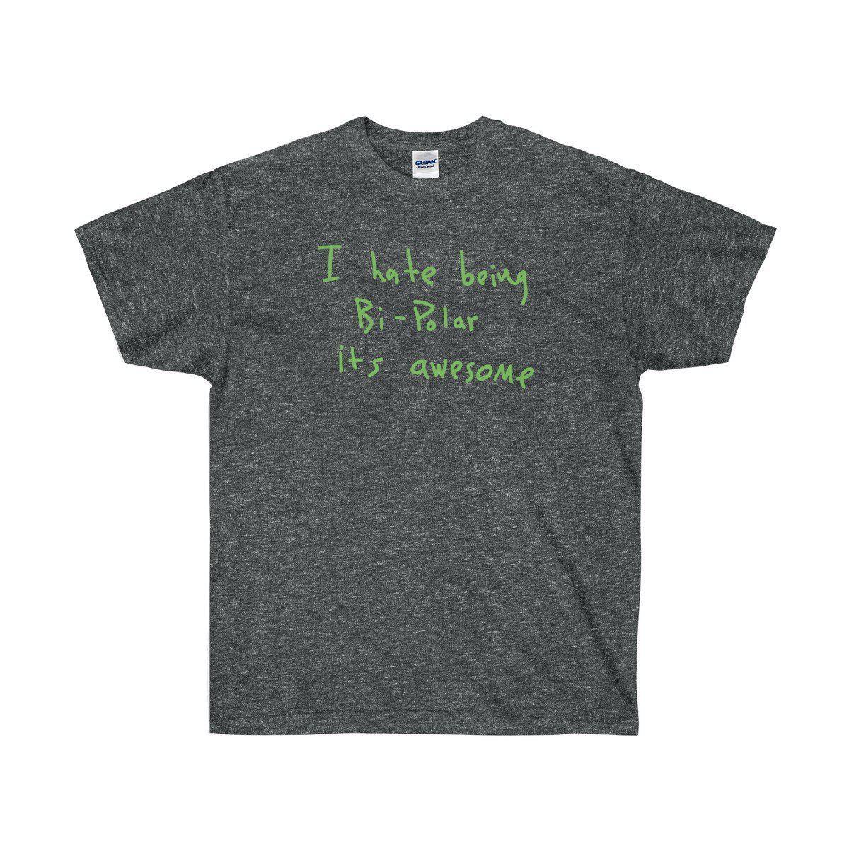 I hate being Bi-Polar it's awesome Kanye West inspired Tee-Dark Heather-S-Bootlg