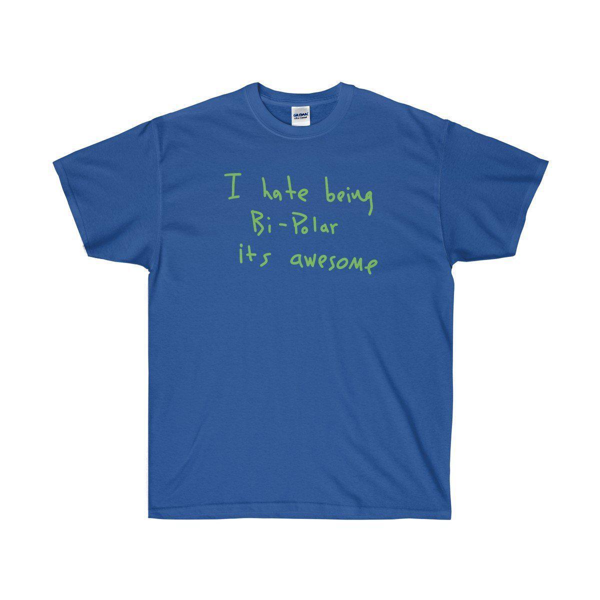 I hate being Bi-Polar it's awesome Kanye West inspired Tee-Royal-S-Bootlg