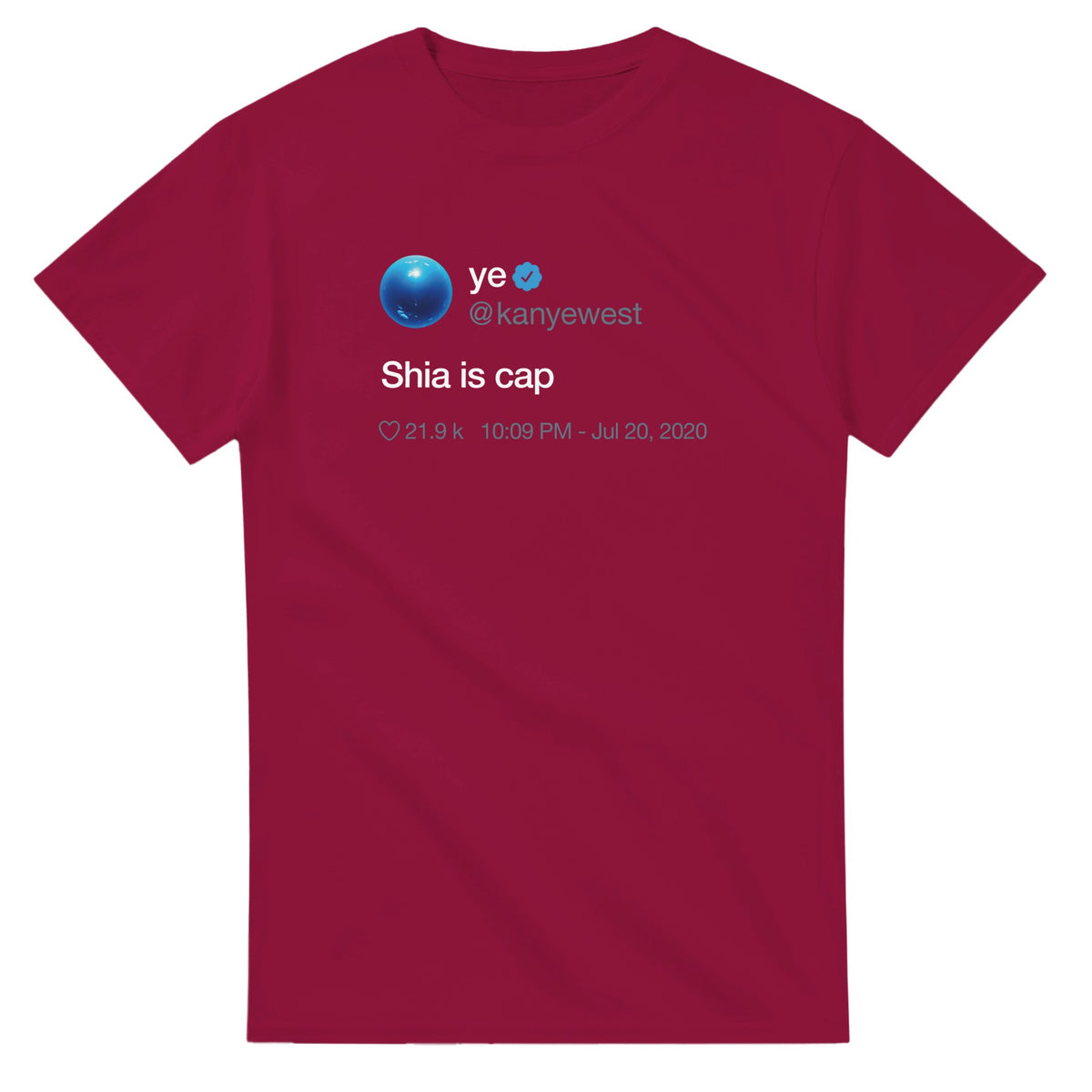 Shia Is Cap Kanye Tweet Tee-Cardinal Red-S-Bootlg