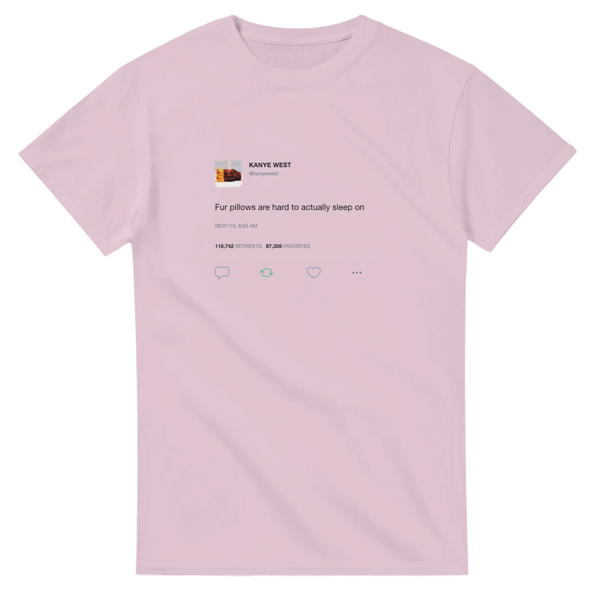 Kanye West Fur Pillows Tweet T-Shirt - Funny Ye Quote Tee-Light Pink-S-Bootlg