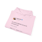 You May Be Talented Kanye West Tweet Hoodie-White-S-Bootlg
