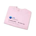In Jesus name. No more cap. - Kanye West Tweet Crewneck Sweatshirt-White-S-Bootlg
