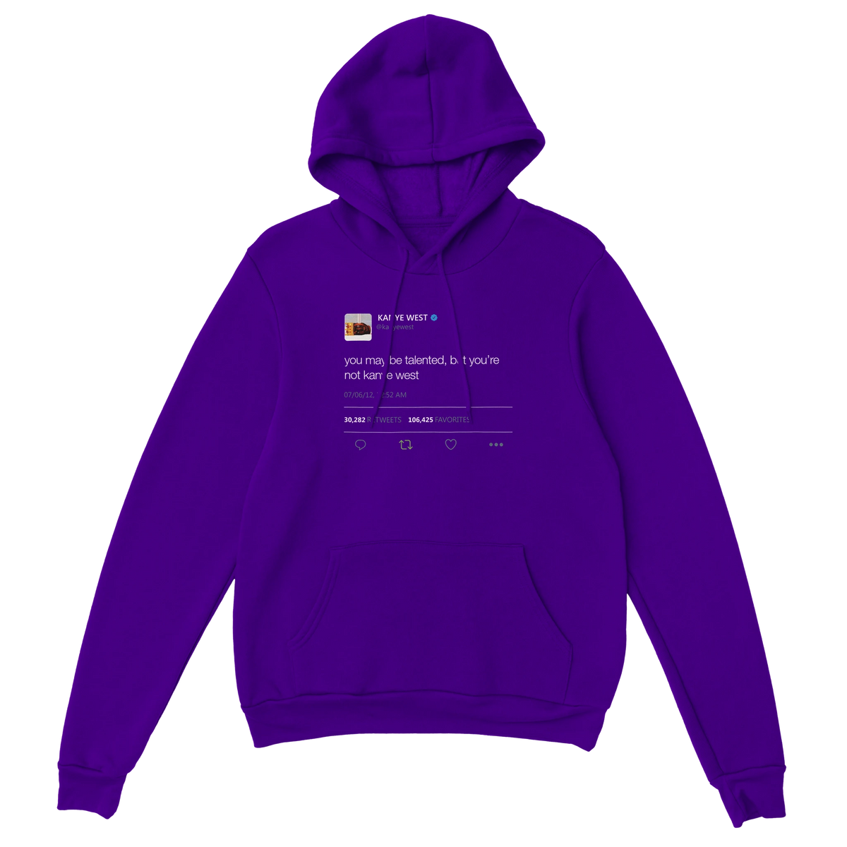 You May Be Talented Kanye West Tweet Hoodie-Purple-S-Bootlg