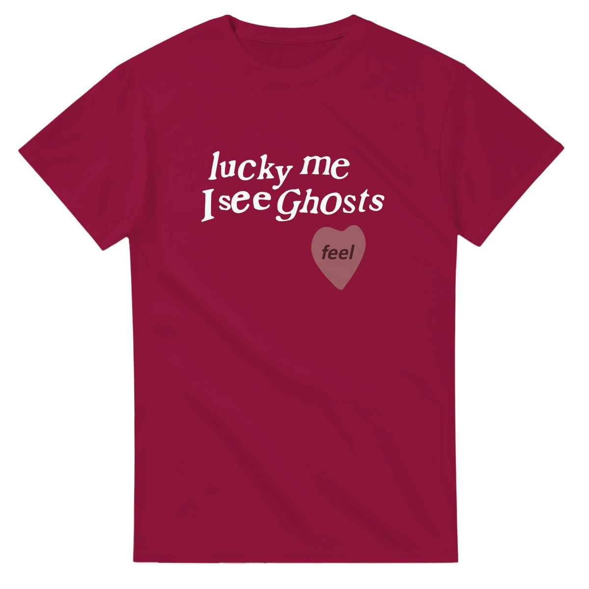 Lucky Me I See Ghosts T-Shirt-Cardinal Red-S-Bootlg