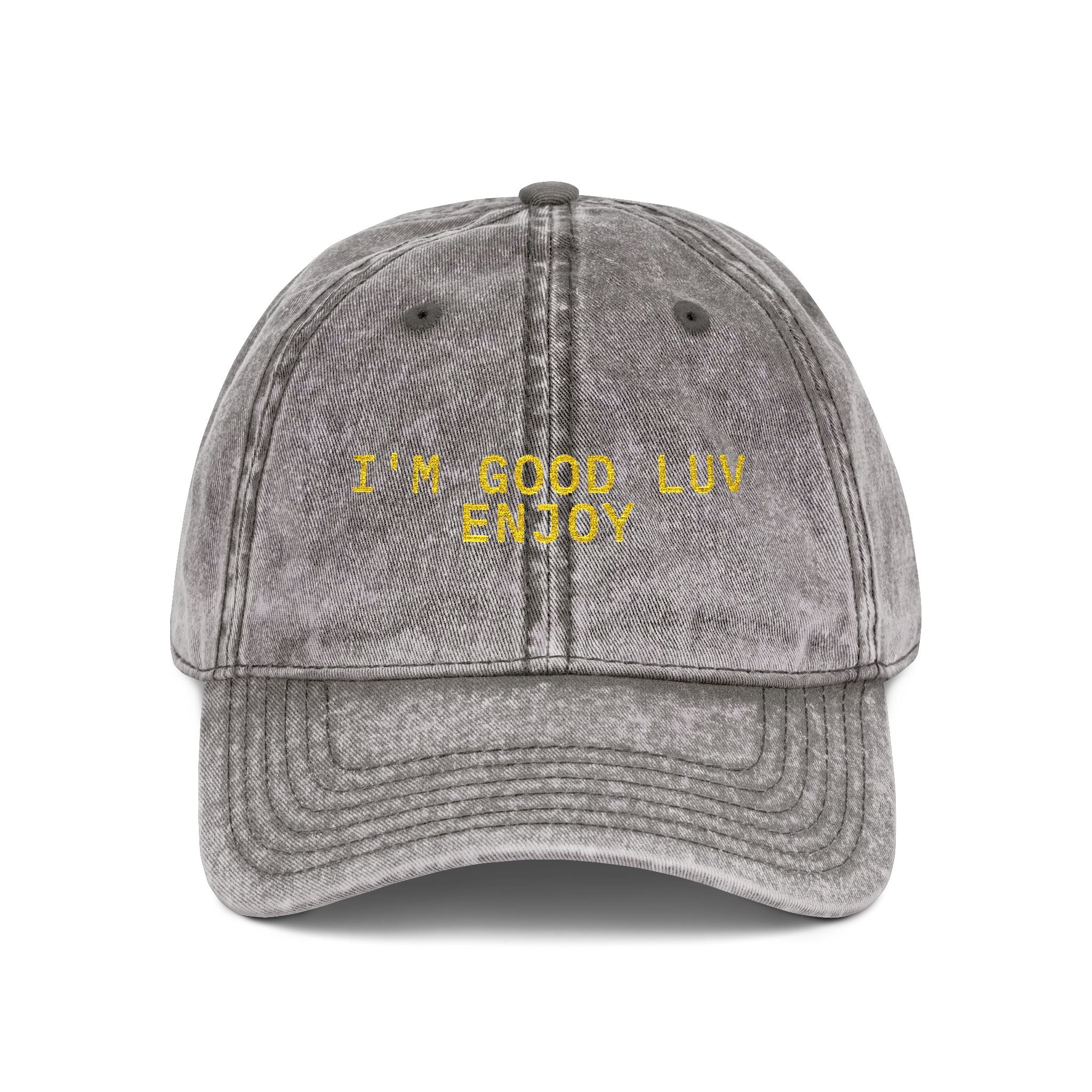 Funny Rap Meme Embroidered Hat, Vintage Dad Cap, 6 Designs-One size-Charcoal Grey - I'M GOOD LUV ENJOY-Bootlg