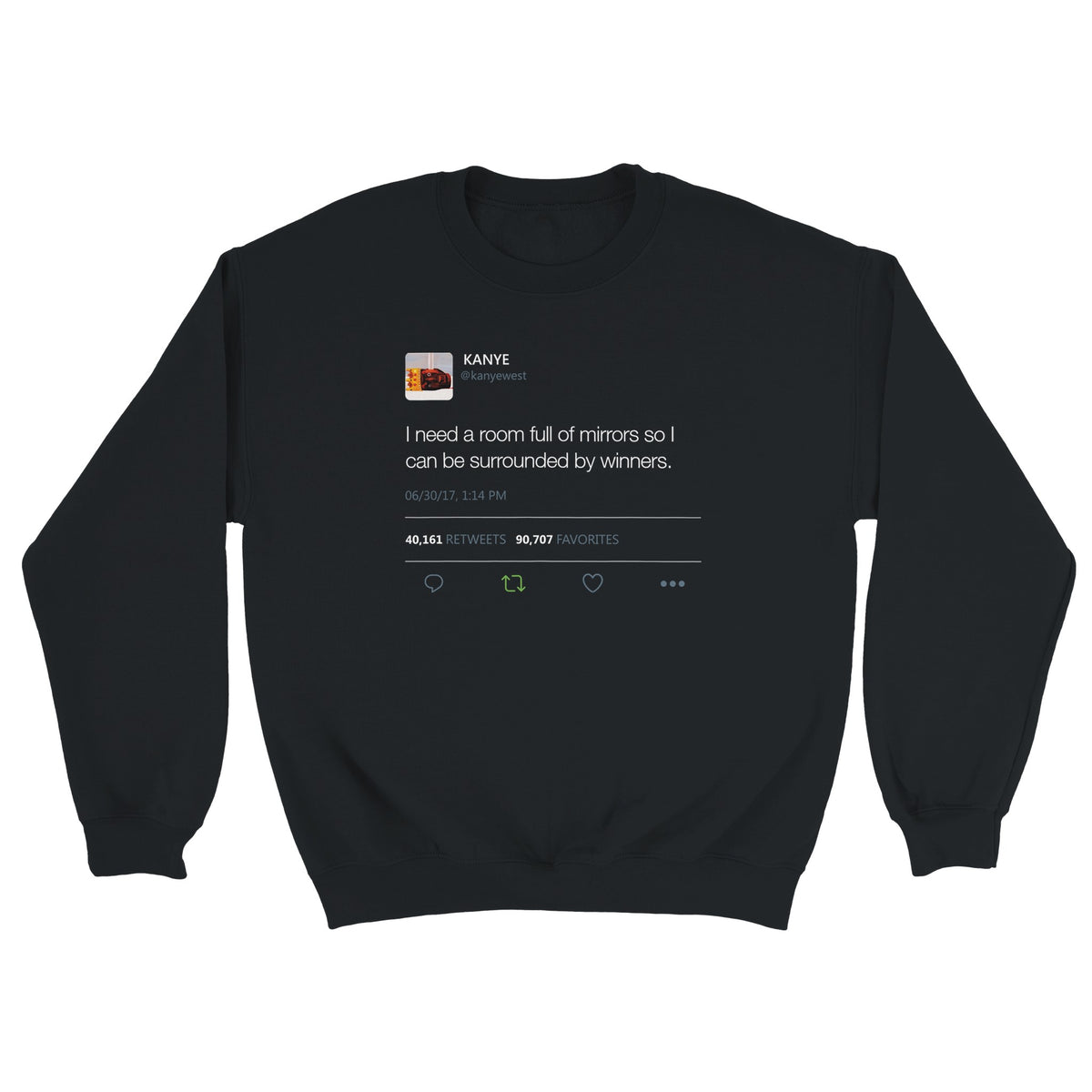 Room Full of Mirrors Kanye West Tweet Crewneck-Black-S-Bootlg