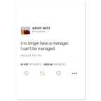 Can't Be Managed Tweet Poster-A4 21x29.7 cm / 8x12″-Bootlg