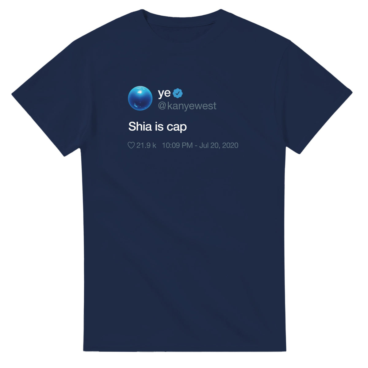 Shia Is Cap Kanye Tweet Tee-Navy-S-Bootlg