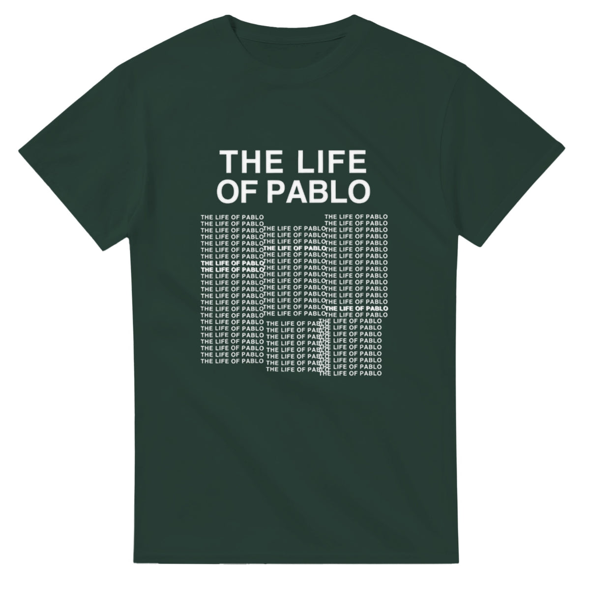 The Life of Pablo T-Shirt-Forest Green-S-Bootlg