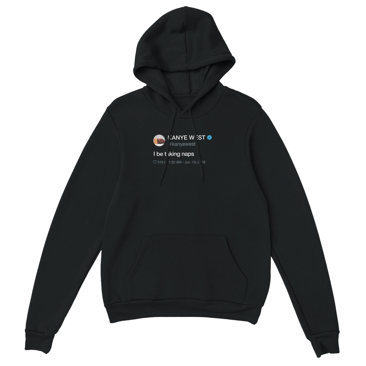 I Be Taking Naps Kanye West Tweet Hoodie-Black-S-Bootlg