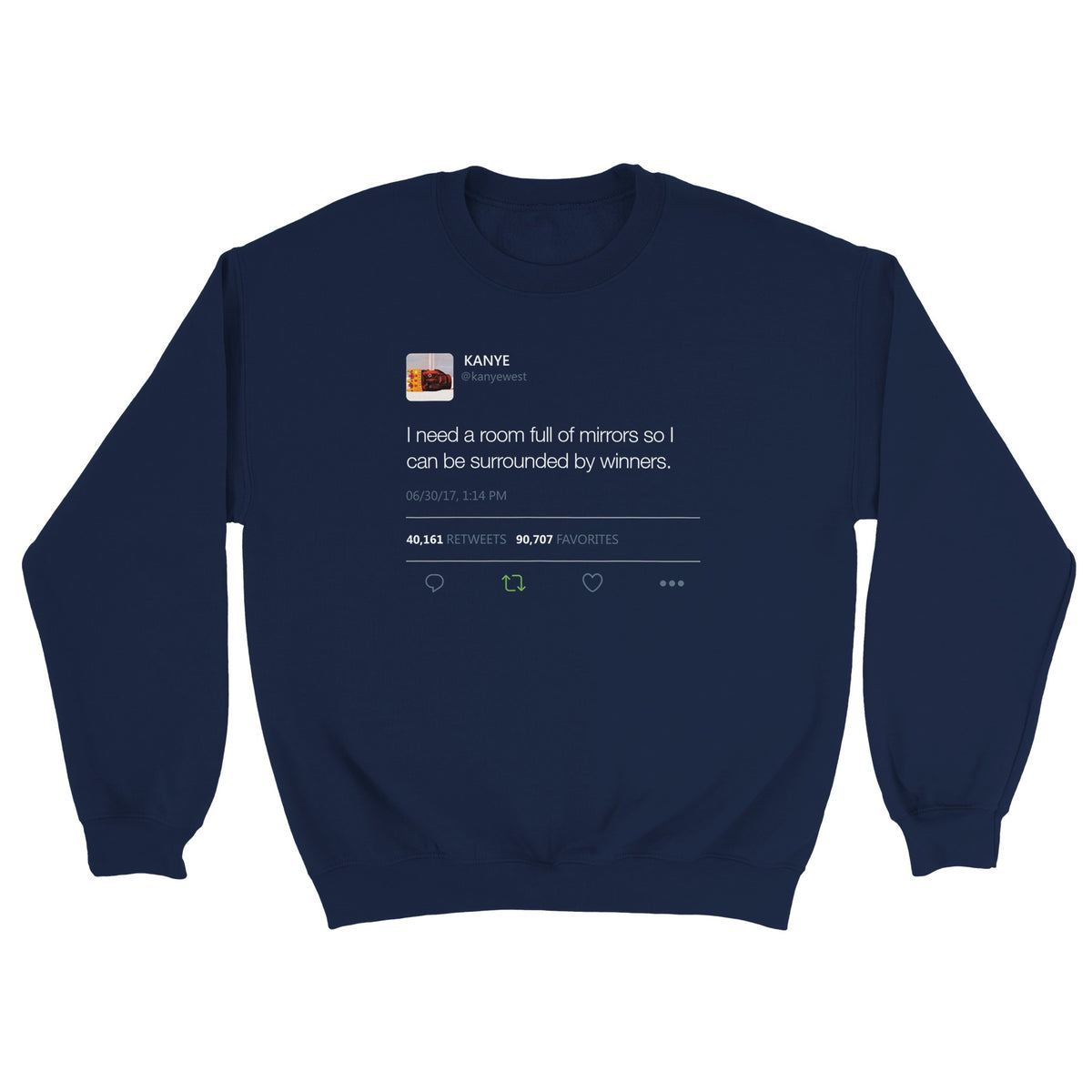 Room Full of Mirrors Kanye West Tweet Crewneck-Navy-S-Bootlg