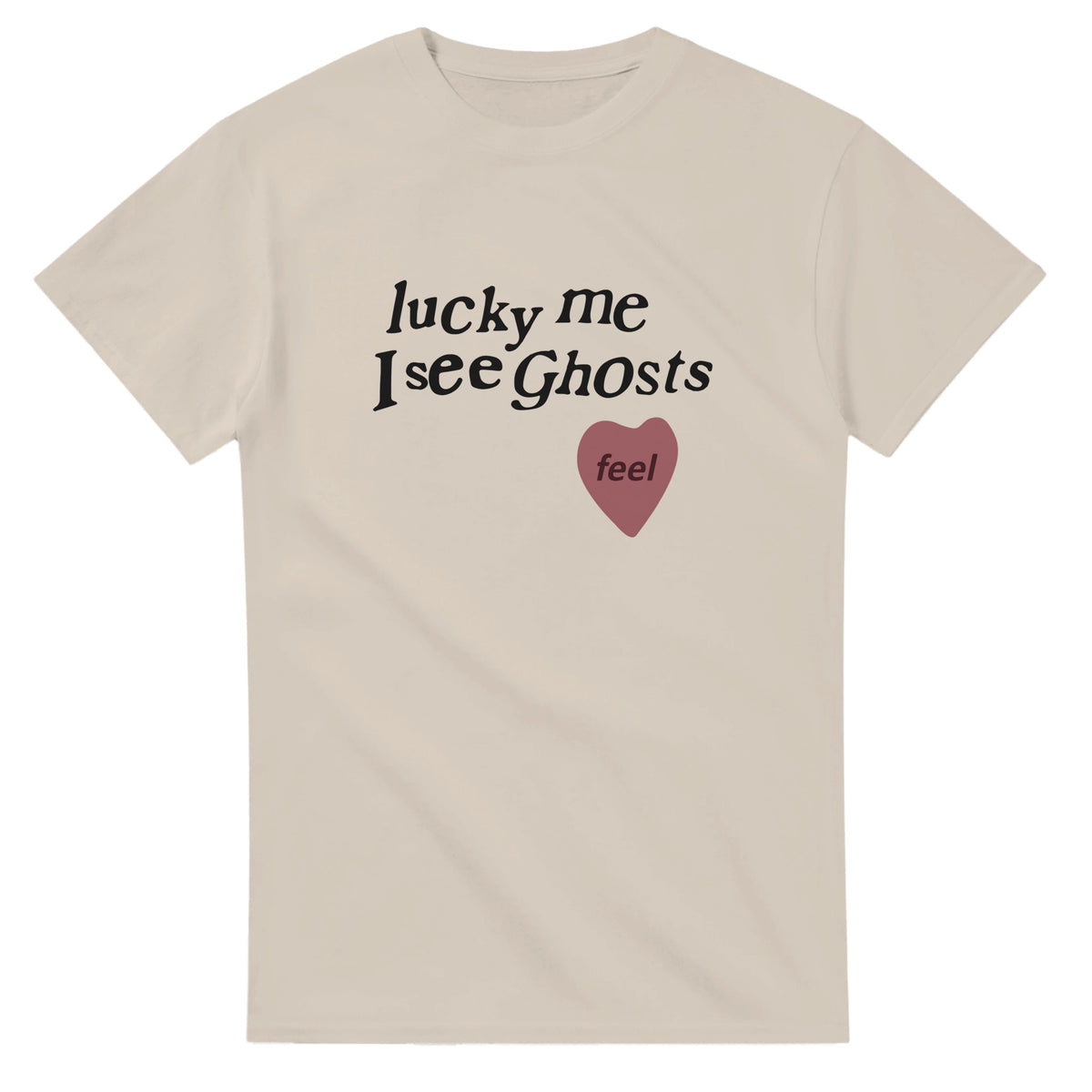 Lucky Me I See Ghosts T-Shirt-Sand-S-Bootlg