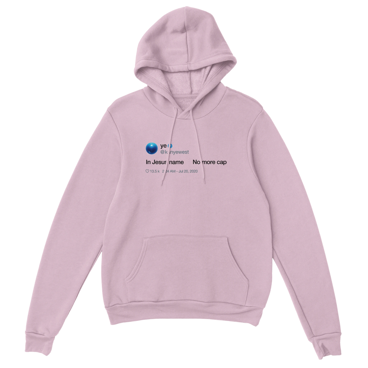 In Jesus name. No more cap. - Kanye West Tweet Hoodie-Light Pink-S-Bootlg