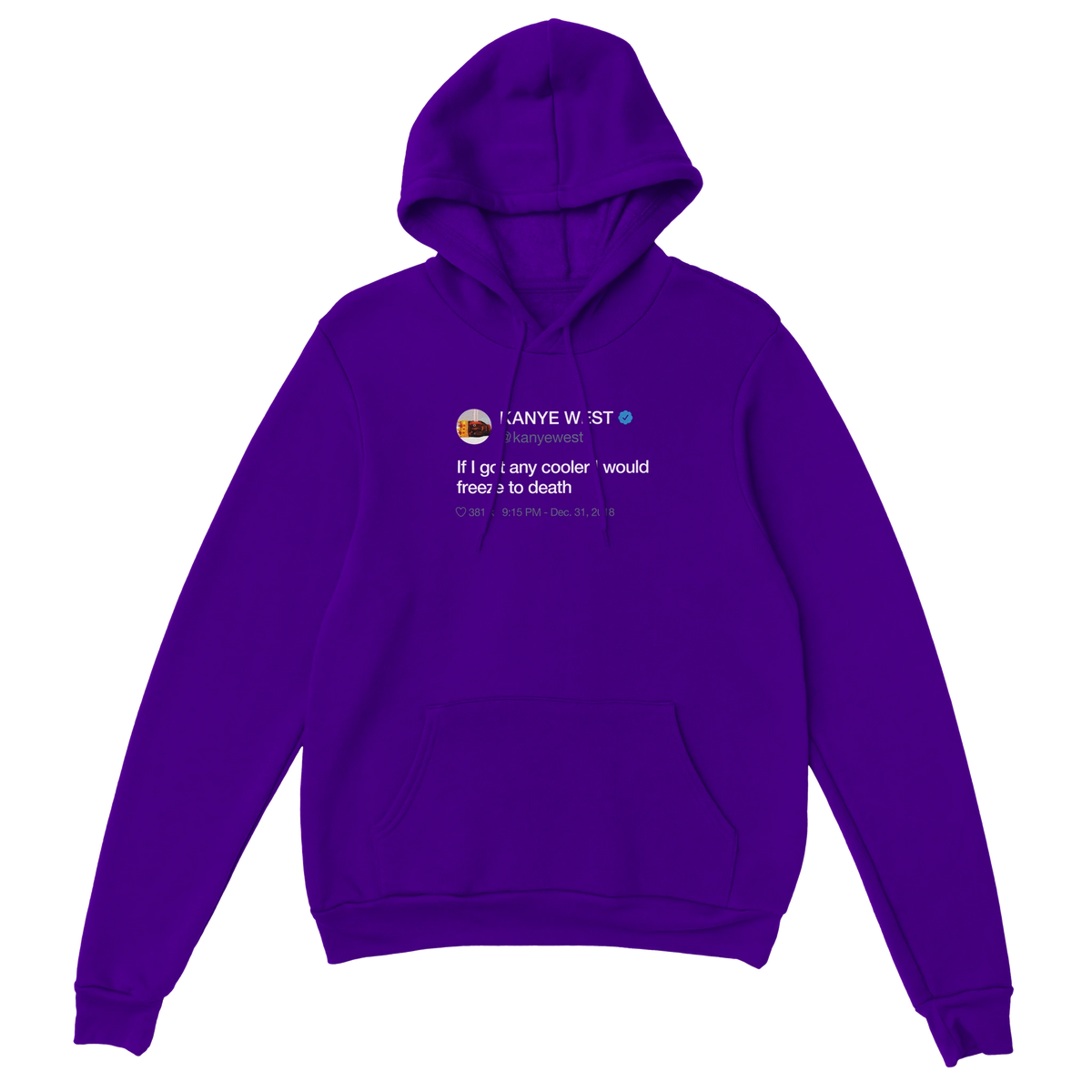 If I Got Any Cooler Kanye West Tweet Hoodie-Purple-S-Bootlg