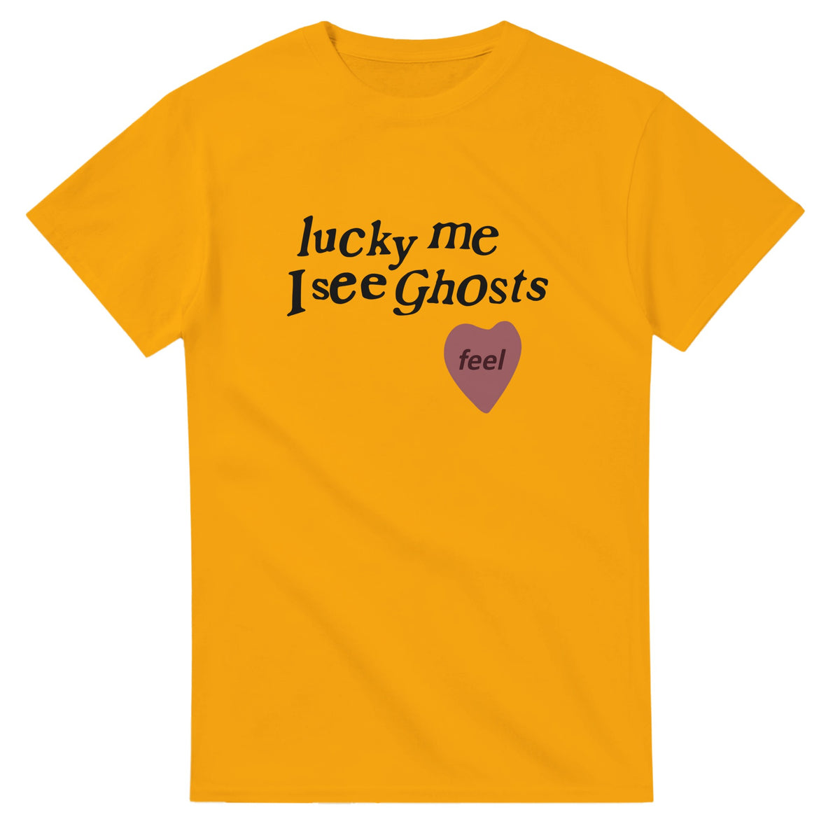 Lucky Me I See Ghosts T-Shirt-Gold-S-Bootlg