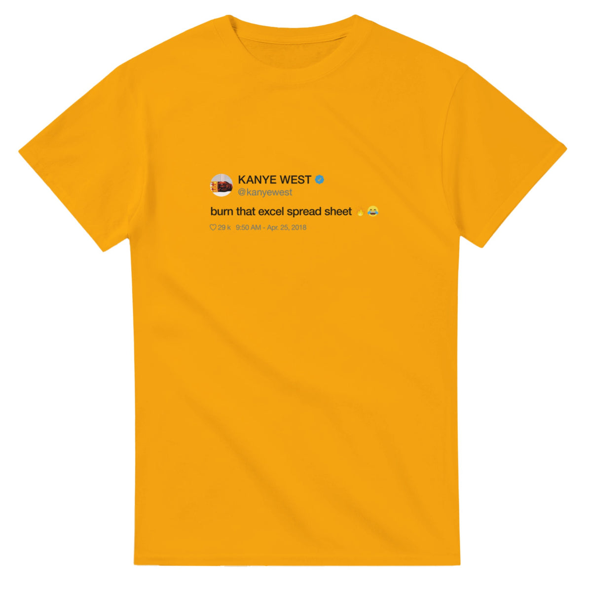 Burn That Excel Spreadsheet Tee-Gold-S-Bootlg