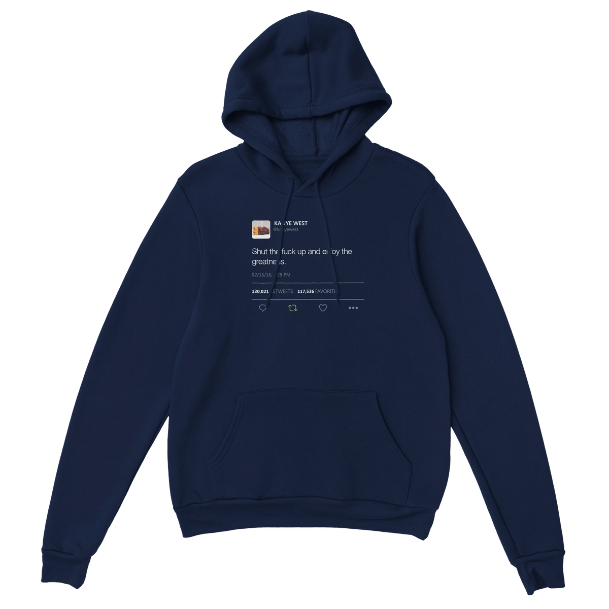 Enjoy the Greatness Kanye West Tweet Hoodie-Navy-S-Bootlg