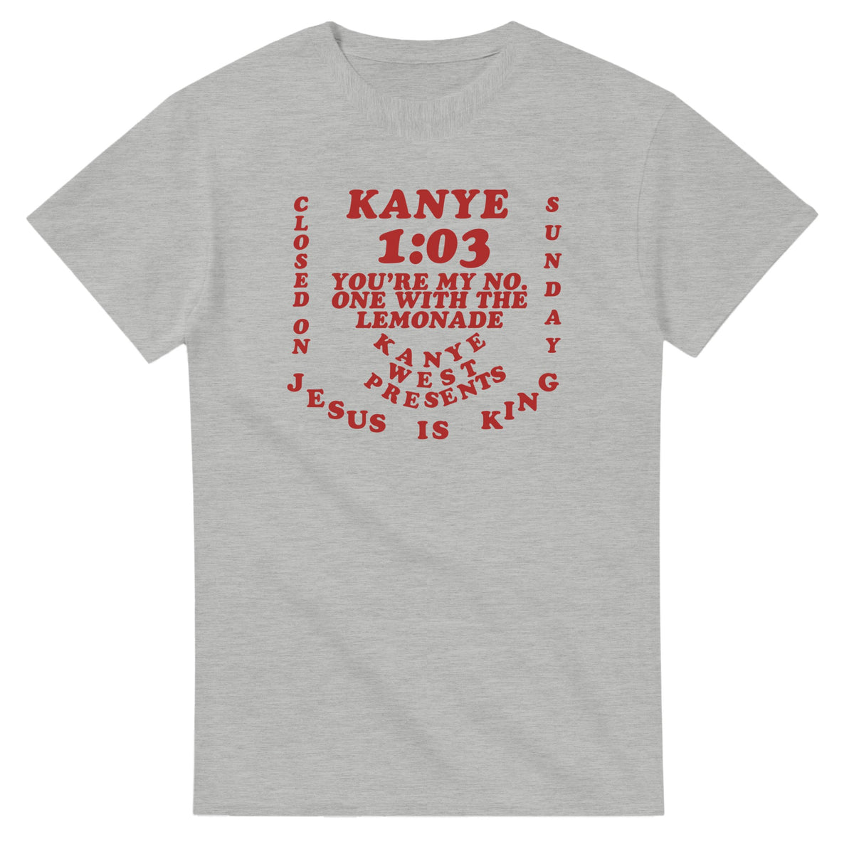 Jesus Is King That's On God T-Shirt-Ash-S-Bootlg