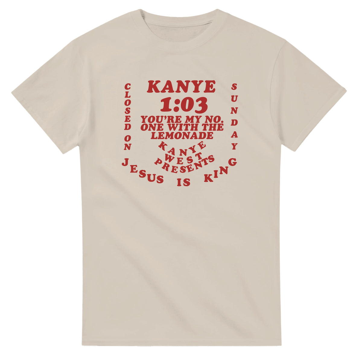 Jesus Is King That's On God T-Shirt-Sand-S-Bootlg