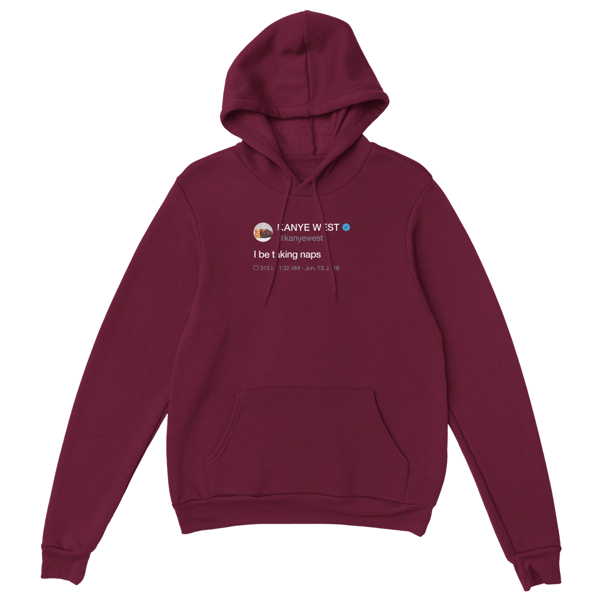 I Be Taking Naps Kanye West Tweet Hoodie-Maroon-S-Bootlg