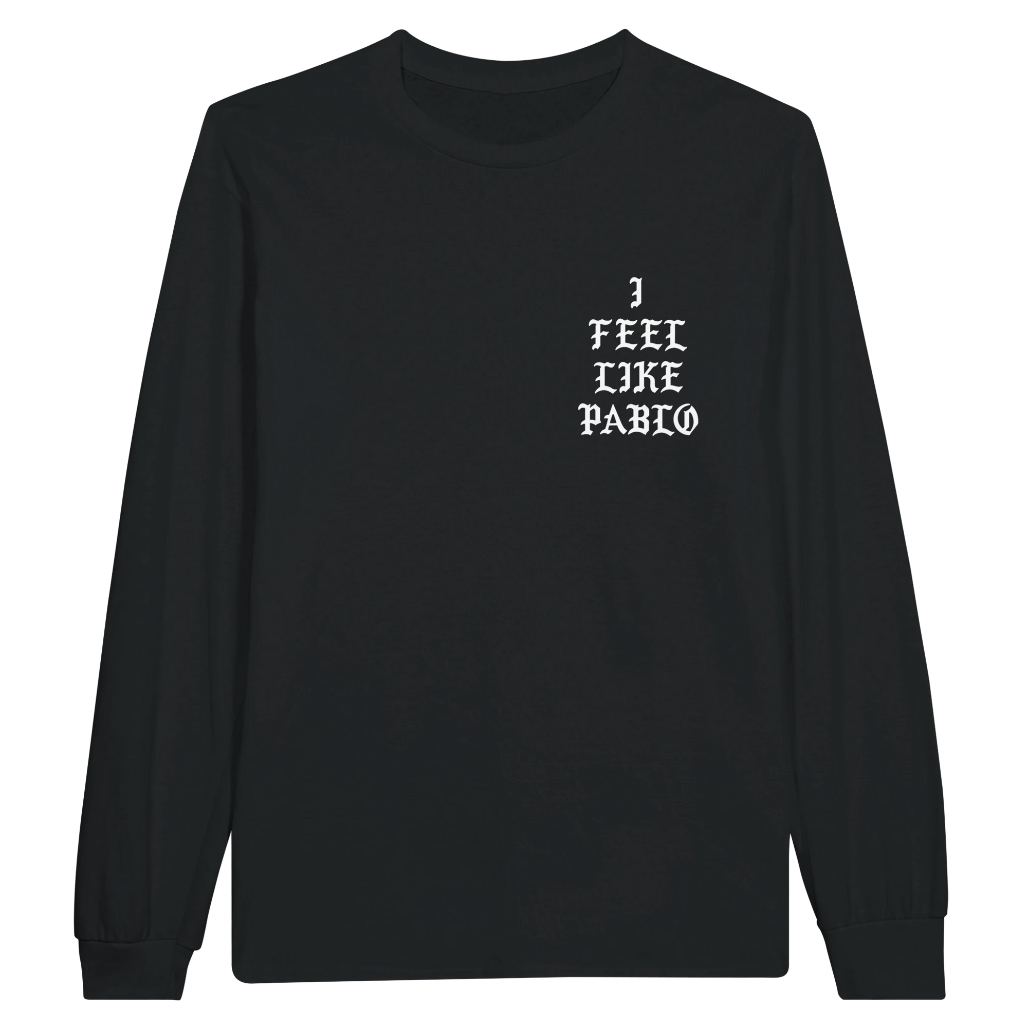 I Feel Like Pablo Unisex Jersey Long Sleeve Tee-Black-S-Bootlg