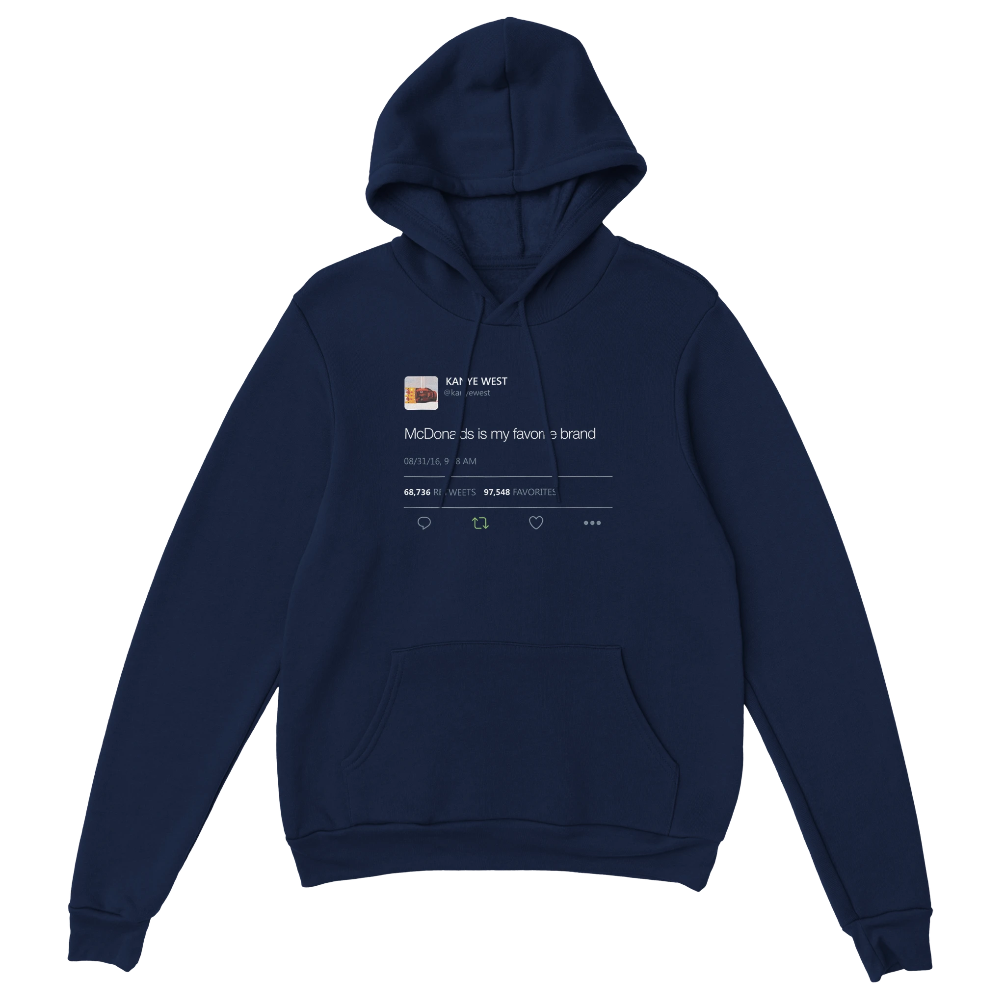 McDonalds is my favorite brand Kanye West Tweet Hoodie-Navy-S-Bootlg