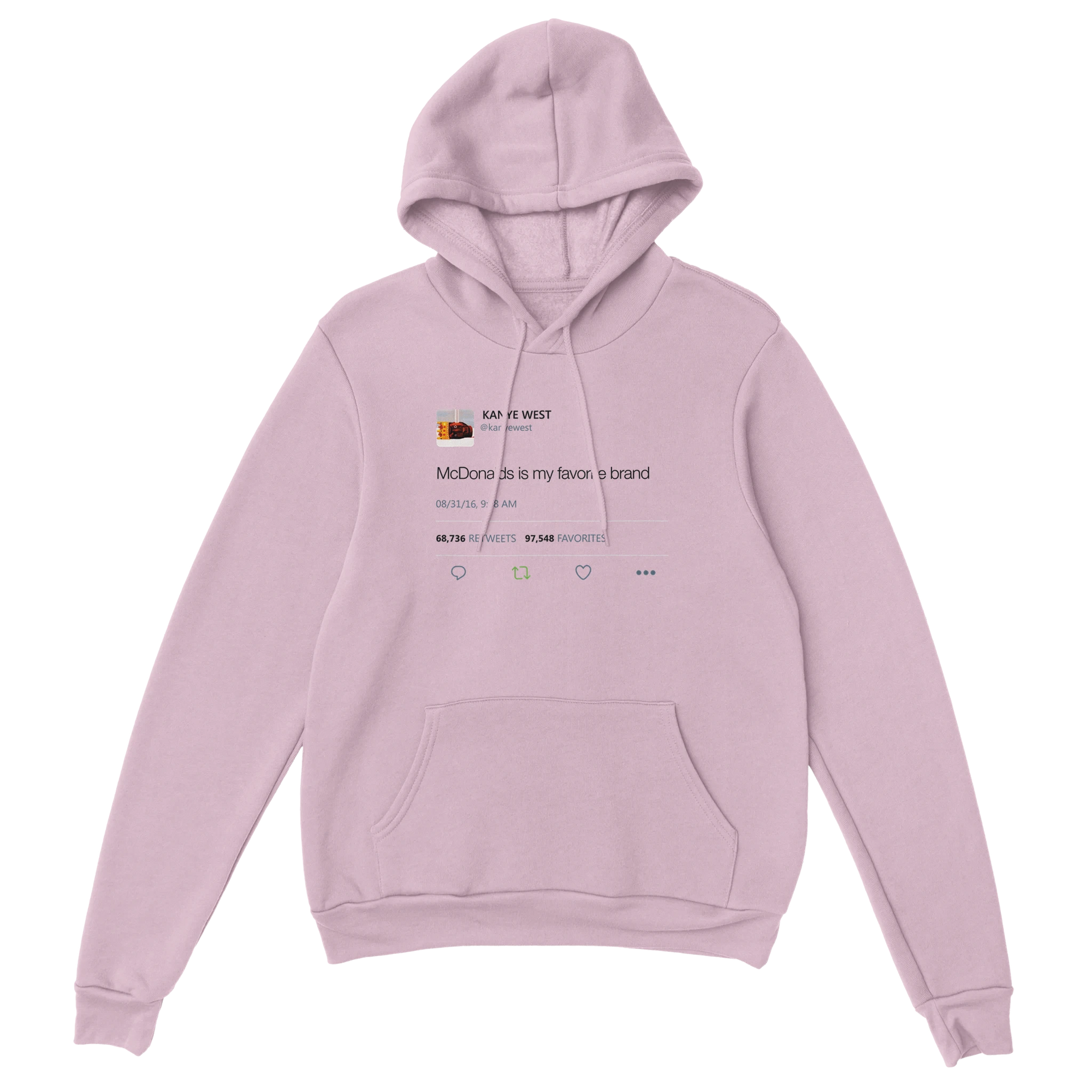 McDonalds is my favorite brand Kanye West Tweet Hoodie-Light Pink-S-Bootlg