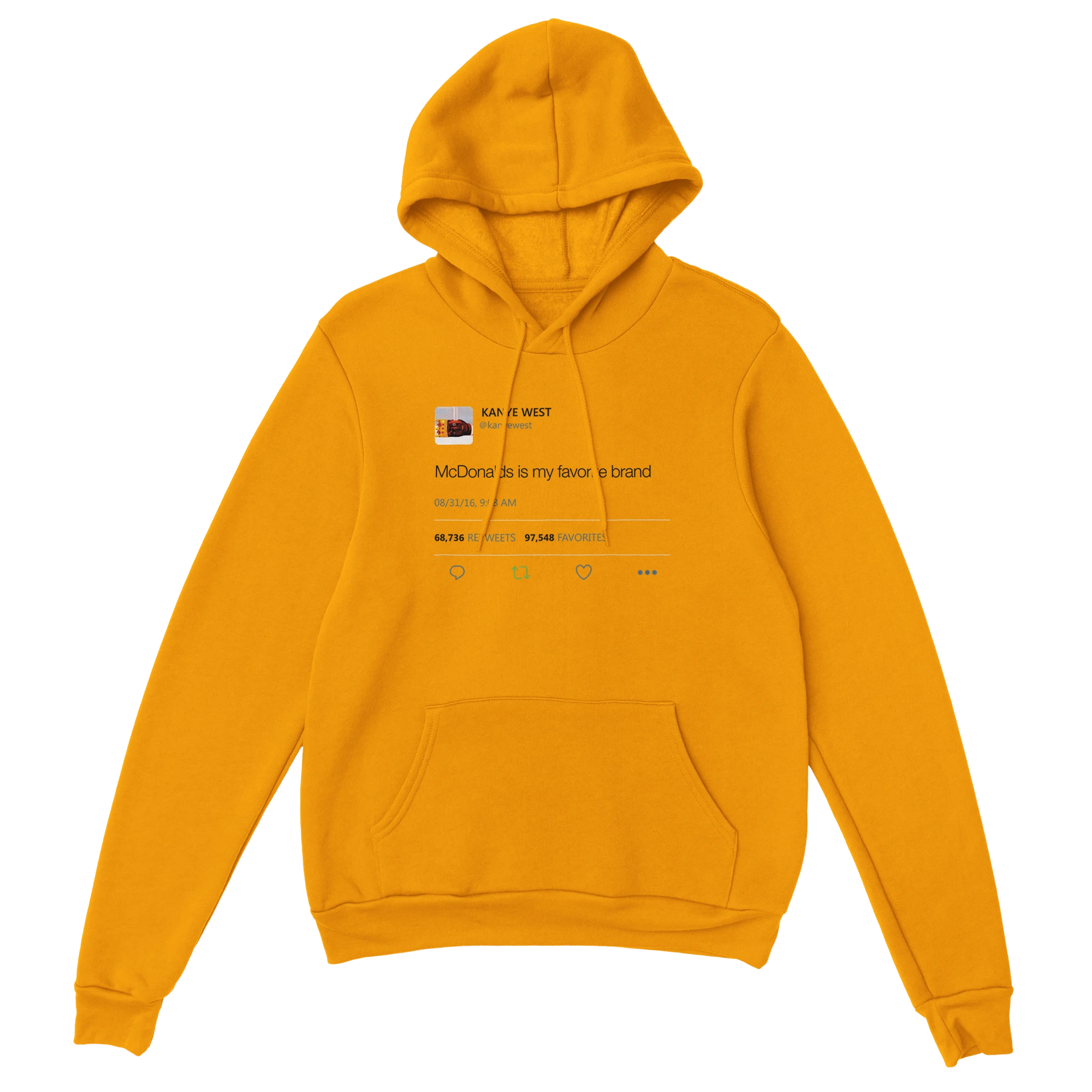 McDonalds is my favorite brand Kanye West Tweet Hoodie-Gold-S-Bootlg