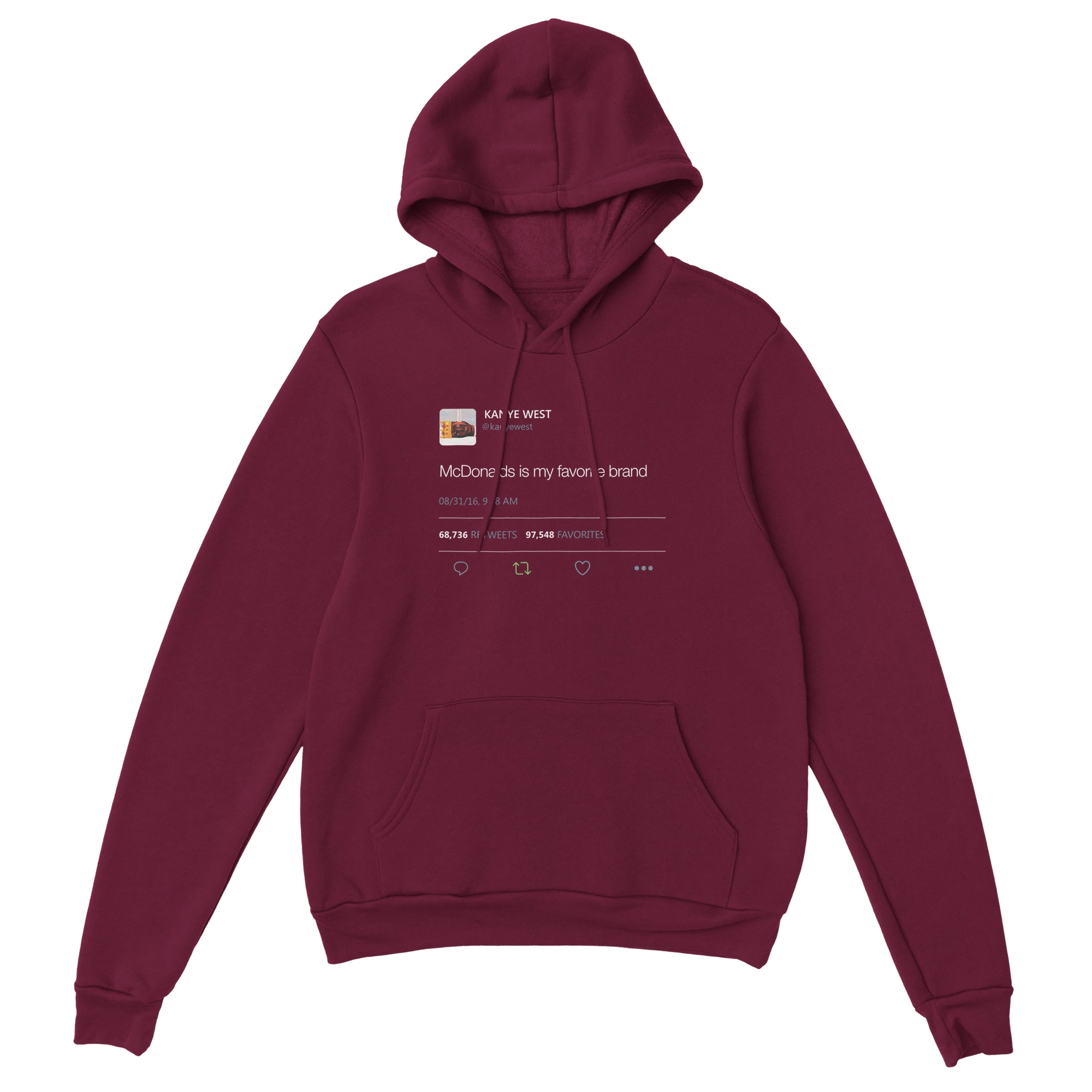 McDonalds is my favorite brand Kanye West Tweet Hoodie-Maroon-S-Bootlg