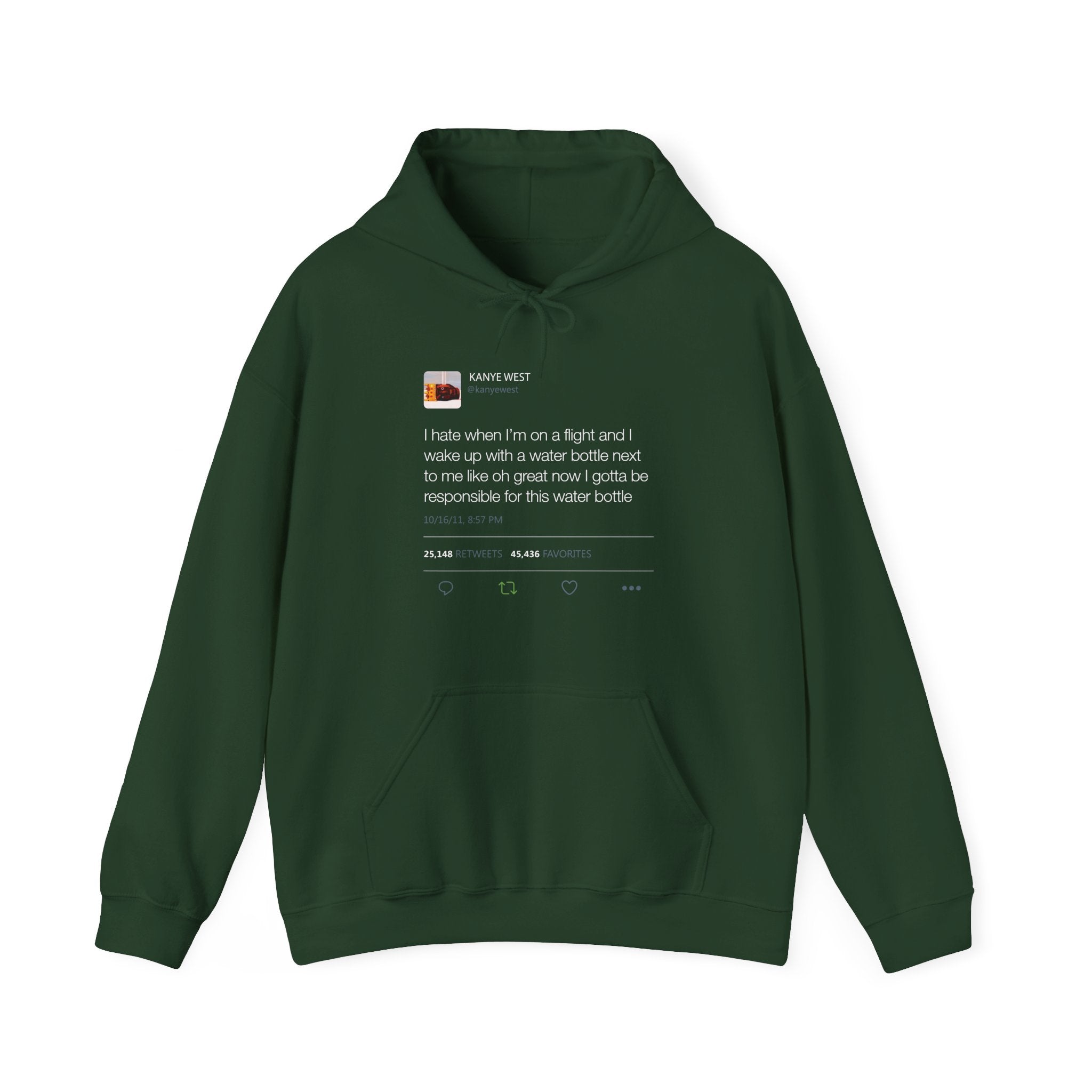 Water bottle Kanye West Tweet Hoodie-Forest Green-S-Bootlg