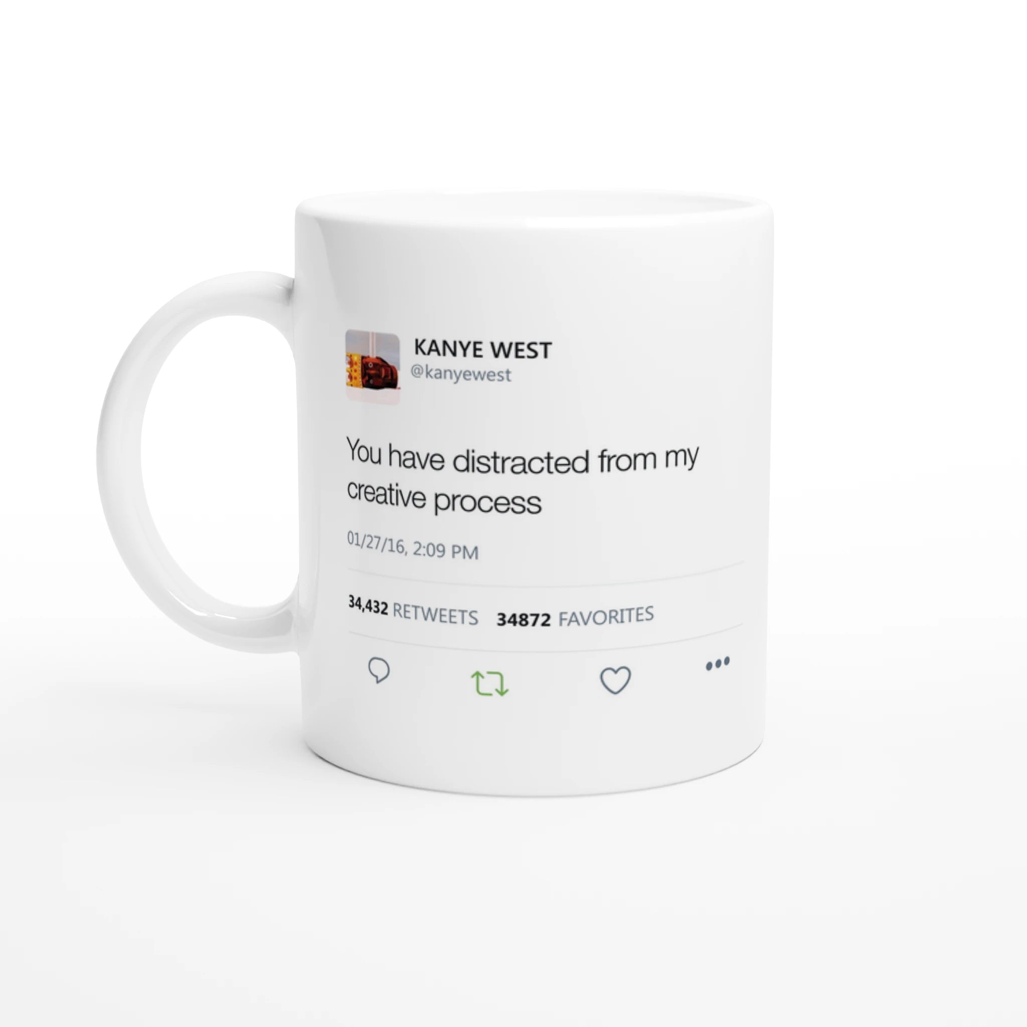 You have distracted from my creative process Kanye West Tweet Mug-Bootlg