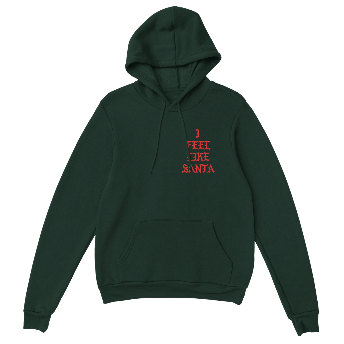 I Feel Like Santa Hoodie-Forest Green-S-Bootlg