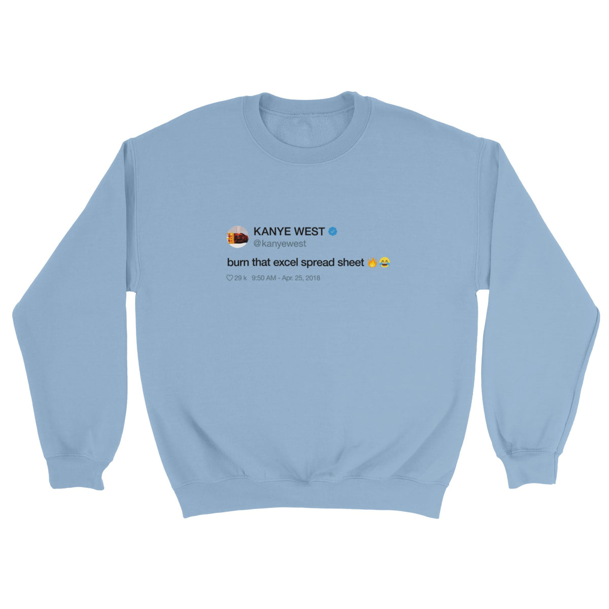 Burn That Excel Spreadsheet Crewneck-Light Blue-S-Bootlg